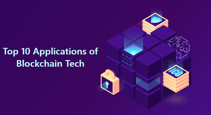 Top 10 Real-World Applications of Blockchain Technology